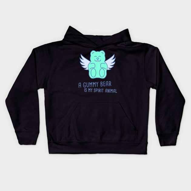 A Gummy Bear Is My Spirit Animal Kids Hoodie by Wizardmode